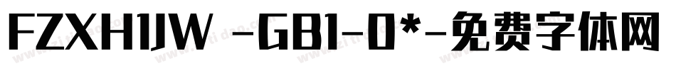 FZXH1JW -GB1-0*字体转换